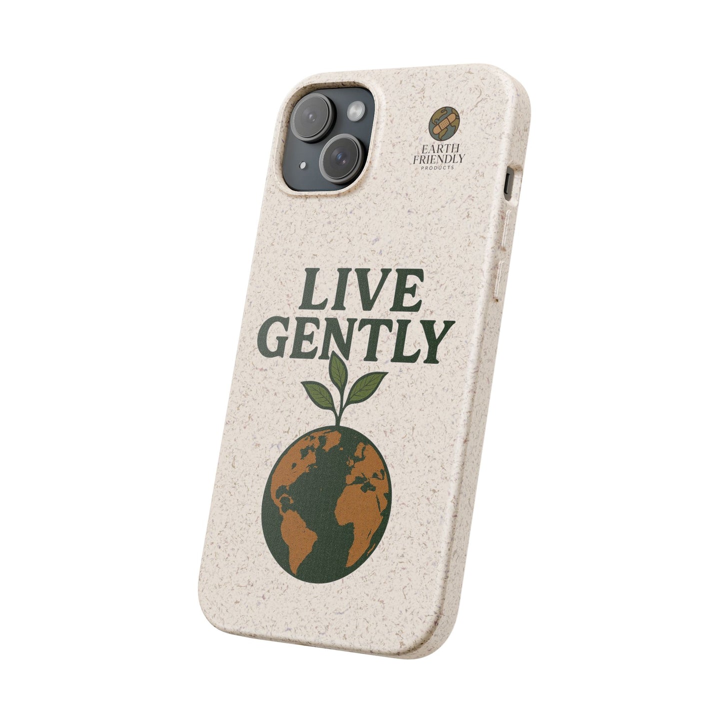 Eco-Friendly Phone Case, Biodegradable Phone Cover, Earth-Friendly Case, Sustainable Gift, Live Gently Design, Green Lifestyle Accessory